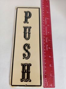 PUSH sign, door plate