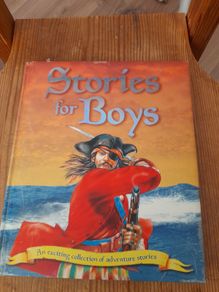 Stories for Boys - Adventure Story Collection
