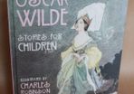 Oscar Wilde: Stories for Children - Hardback- Illustrated by Charles Robinson