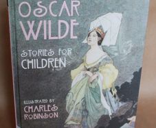 Oscar Wilde: Stories for Children - Hardback- Illustrated by Charles Robinson