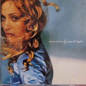 Madonna -  Ray Of Light.