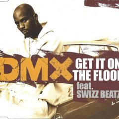 DMX Feat. Swizz Beatz "Get It On The Floor" CD Single Promo