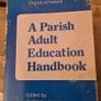 Church Of Ireland. A Parish Aduld Education Handbook. By Patrick Semple. 1987. Paperback In Fair Condition. See Photos For Same.33. Image 2