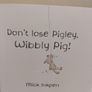 Don,t Lose Pigley, Wibbly Pig By Mick Inkpen Image 4