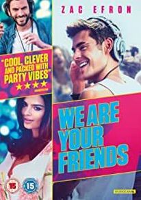 We Are Your Friends Dvd Brand New & Sealed