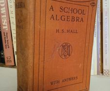 A School Algebra with Answers by H. S. Hall (HQ02)