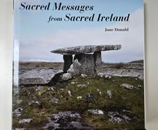 Sacred Messages from Sacred Ireland - Irish Spirituality Book - Irish Photography Book