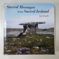 Sacred Messages from Sacred Ireland - Irish Spirituality Book - Irish Photography Book