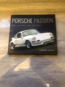 Porsche Passion: 911 Heaven and Beyond by Lance Cole