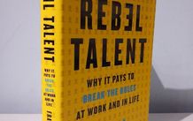 Rebel Talent - Why It Pays To Break The Rules At Work and In Life by Francesca Gino