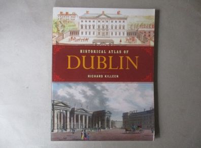 Historical Atlas Of Dublin