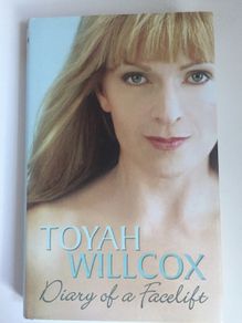 Toyah Willcox [2005] Diary Of A Facelift (Hardback)