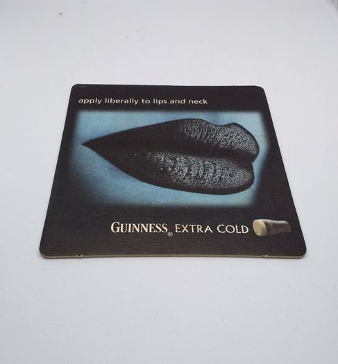 Guinness Extra Cold : Apply Liberally To Lips and Neck - Beer Mat/Coaster