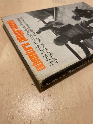 Adventure Playgrounds 1974 First Edition Hardback Jack Lambert Jenny Pearson