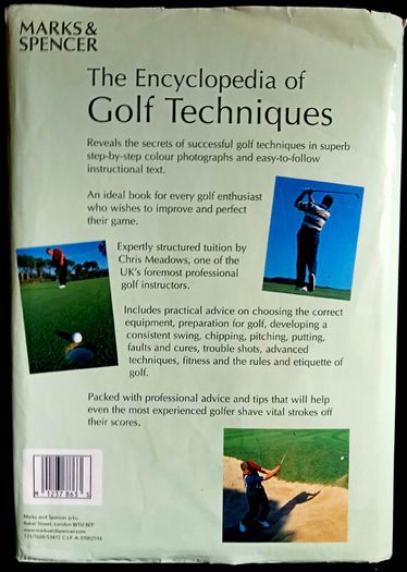 The Encyclopedia Of Golf Techniques by Chris Meadows with Allen F. Richardson - Large Hardback