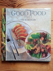 Good Food Fast by Fay Maschler