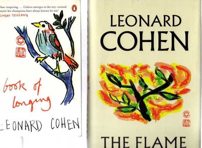 Leonard Cohen - Book Of Longing   &   The Flame.