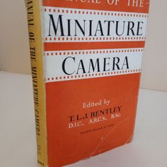 Manual of the Miniature Camera Edited by T. L. J. Bentley (RB93)