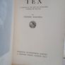 Tex: A Chapter in the Life of Alexander Teixeira De Mattos by Stephen McKenna (LP197) Image 2