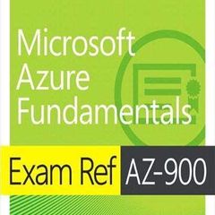 Exam Ref AZ-900 Microsoft Azure Fundamentals, 2nd Edition