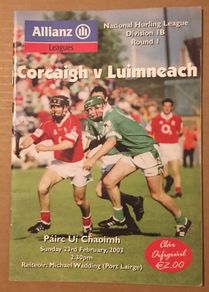 23rd February 2003 GAA (Hurling) Programme. Cork (Corcaigh) V Limerick (Limerick) @ Pairc Ui Chaoimh