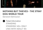 nothing but thieves standing ticket