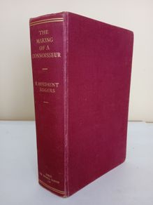 The Making of a Connoisseur by H. Mordaunt Rogers (PT247)