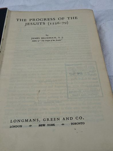 Progress Of The Jesuits 1556-79 First Edition