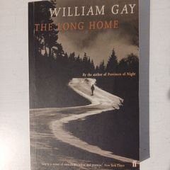 The Long Home by William Gay