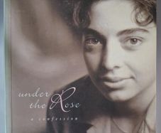 Under the Rose a confession / Flavia Alaya / 2003