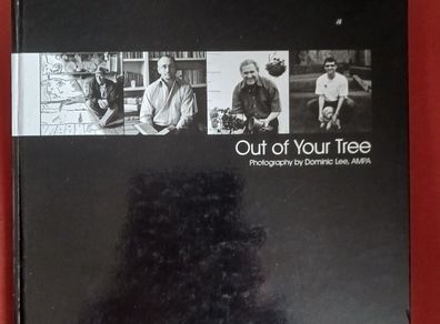 Out of Your Tree/ Dominic Lee/ 2005/ Signed