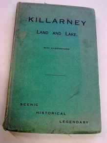 Killarney land and lake Scenic historical legendary Ireland Irish Kerry history
