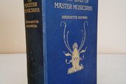 Story-Lives of Master Musicians by Harriette Brower (HQ544)
