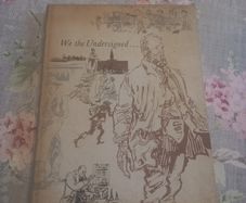 We the Undersigned- A history of the Royal London Mutual Insurance Society Limited and its times 1861-1961 Vintage Book