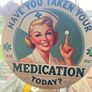 'Take your Meds' funny sign Image 2