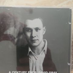 David Gray CD  - A Century Ends