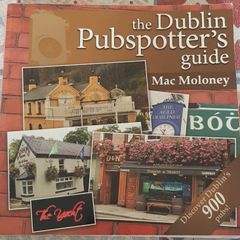 The Dublin Pubspotter's Guide by Mac Moloney