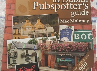 The Dublin Pubspotter's Guide by Mac Moloney