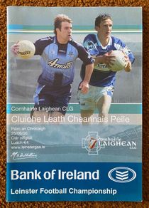 2006 Dublin v Laois - GAA Leinster Football Semi Final Programme