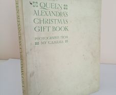 Queen Alexandra's Christmas Gift Book: Photographs from My Camera by Queen Alexandra (PT201)