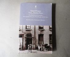 Sean O Casey - Three Dublin Plays