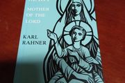 Rare Find 1974 Mary, Mother of the Lord. Karl Rahner. Religious. Vintage.