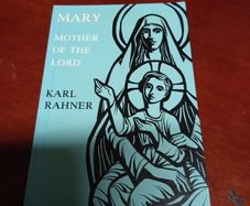 Rare Find 1974 Mary, Mother of the Lord. Karl Rahner. Religious. Vintage.