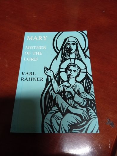 Rare Find 1974 Mary, Mother of the Lord. Karl Rahner. Religious. Vintage.