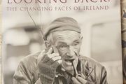 Looking Back: The Changing Face Of Ireland by Eric Luke