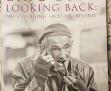 Looking Back: The Changing Face Of Ireland by Eric Luke
