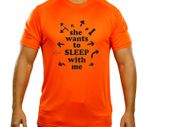 She Wants to sleep with me funny t-shirt tee top shirt