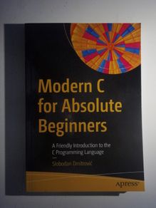 Modern C for Absolute Beginners