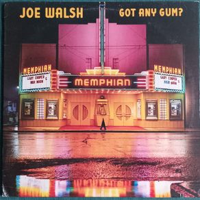 Joe Walsh - Got Any Gum? Vinyl LP (1987) Original US Pressing Classic Rock EX+ The Eagles