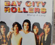 Bay City Rollers CD - Shang-A-Lang